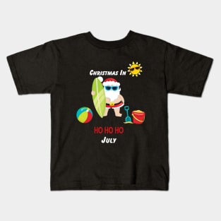 Christmas in July Kids T-Shirt